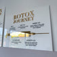 Botox journey acrylic sign in white and gold 