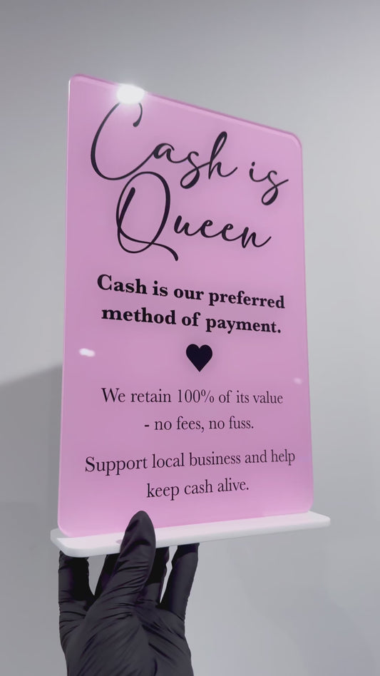 Acrylic Business Sign | Cash is Queen | Cash Preferred Sign & Stand